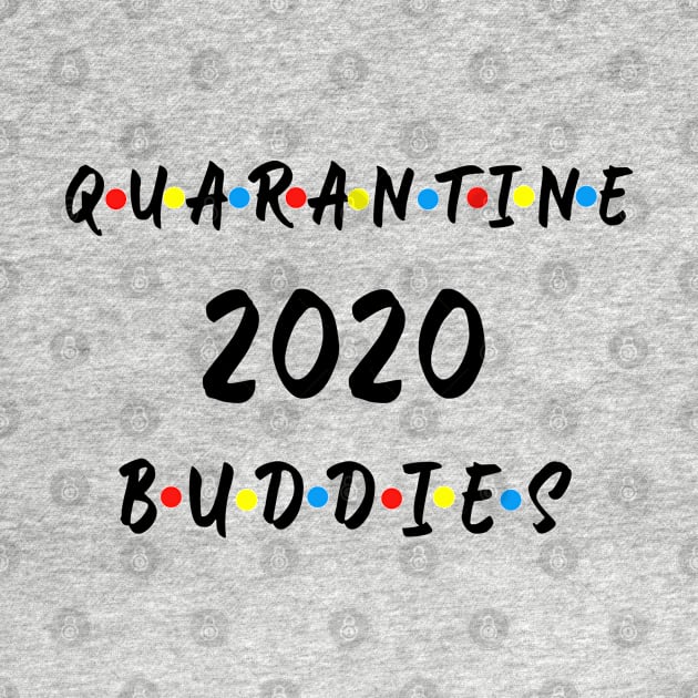 quarantine buddies 2020 by Aymoon05